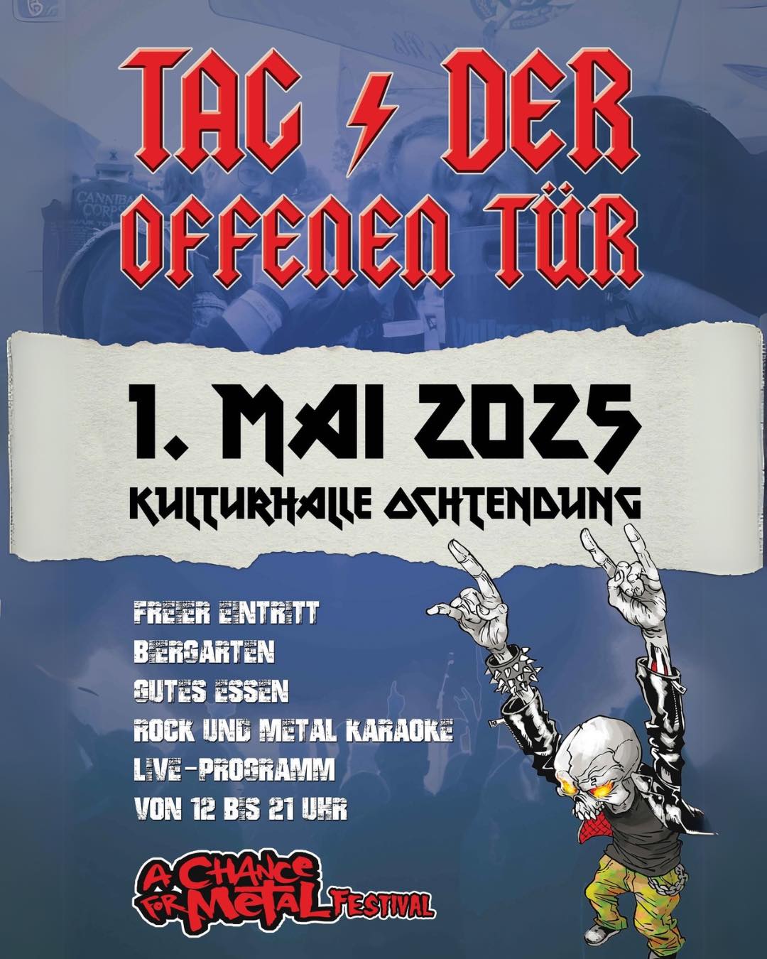 Tag der offenen Tür: A Chance For Metal Festival 2025 Warm-Up - Kulturhalle Ochtendung - 01.05.2025